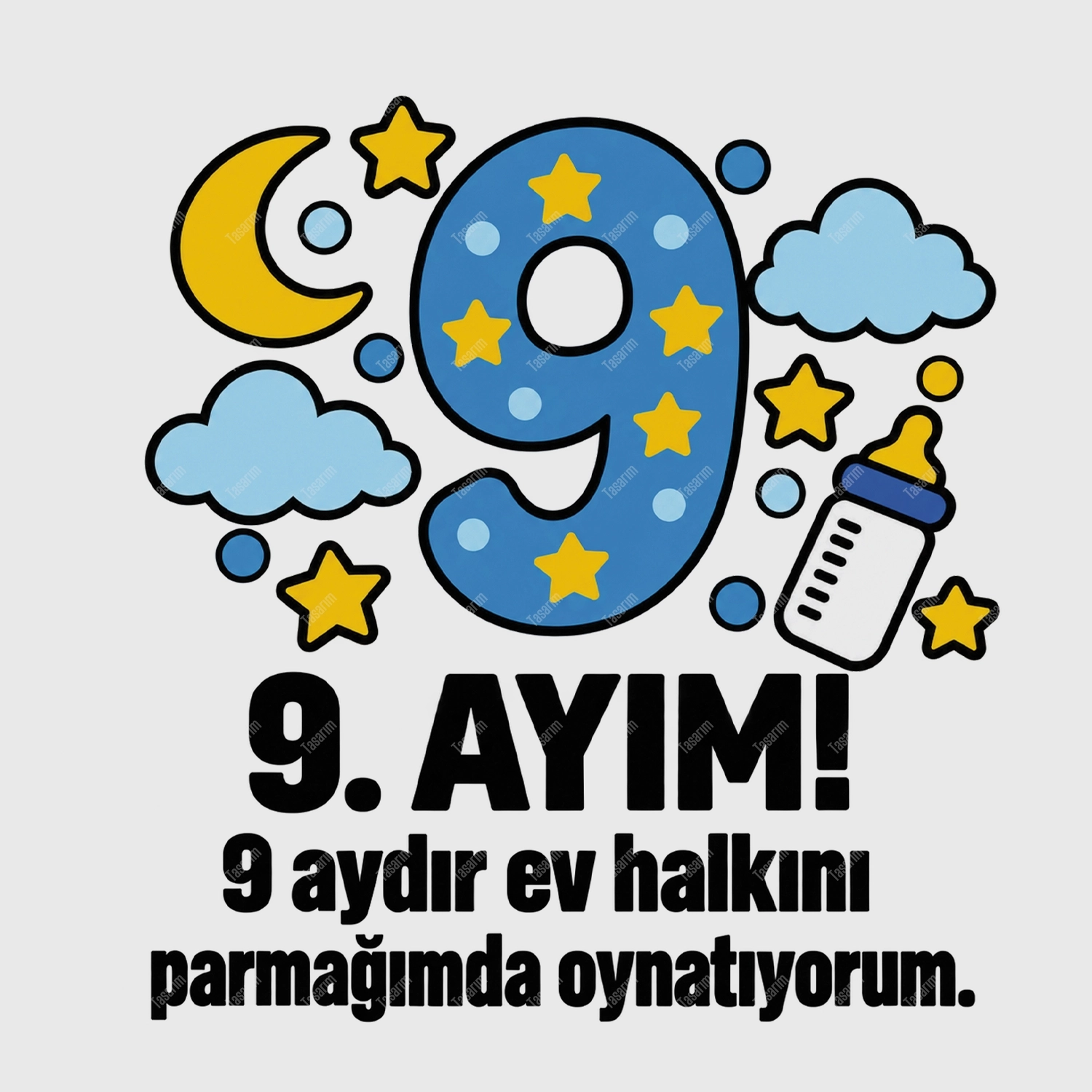 9. Aylık - 9 Aydır Ev Halkını Parmağımda Oynatıyorum - Bebek Body Zıbın