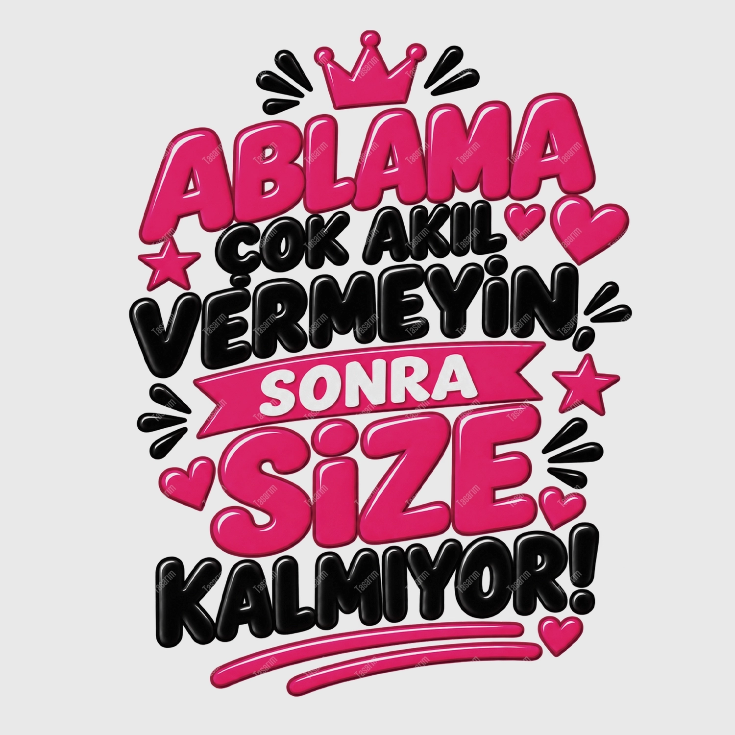 Ablama Çok Akıl Vermeyin Sonra Size Kalmıyor - Bebek Body Zıbın