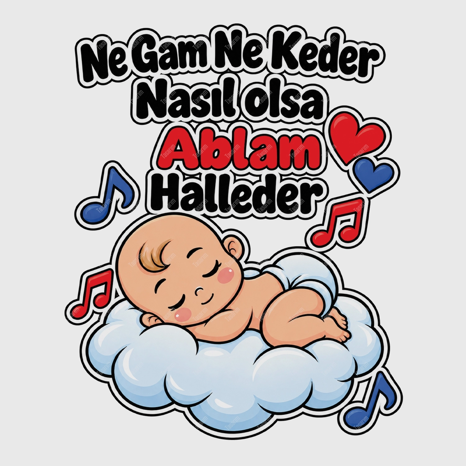 Ne Gam Ne Keder Nasıl Olsa Ablam Halleder - Bebek Body Zıbın