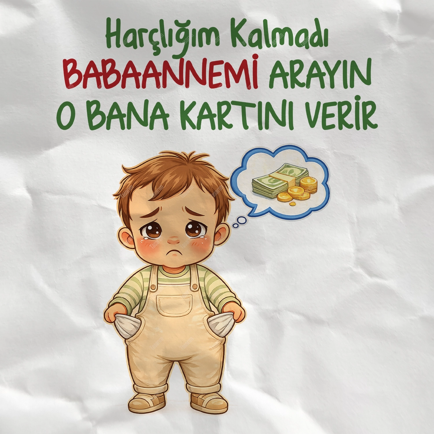 Harçlığım Kalmadı Babaannemi Arayın O Bana Kartını Verir - Bebek Body Zıbın