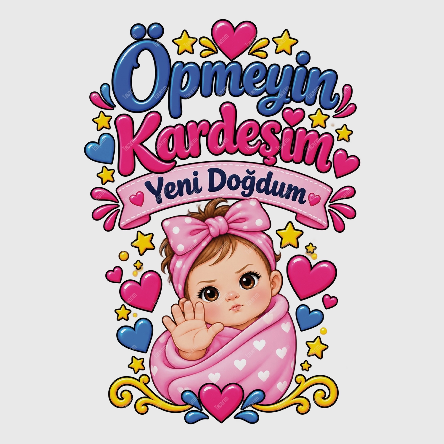 Öpmeyin Kardeşim Yeni Doğdum - Bebek Body Zıbın