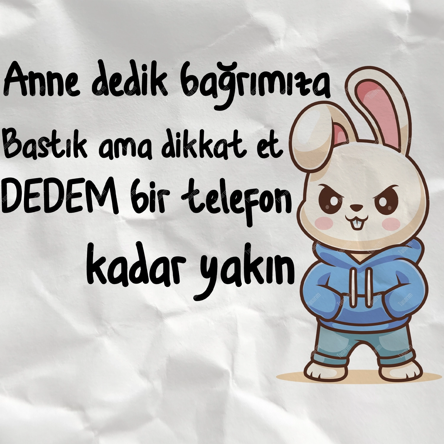 Anne Dedik Bağrımıza Bastık Ama Dikkat Et Dedem Bir Telefon Kadar Yakın - Bebek Body Zıbın