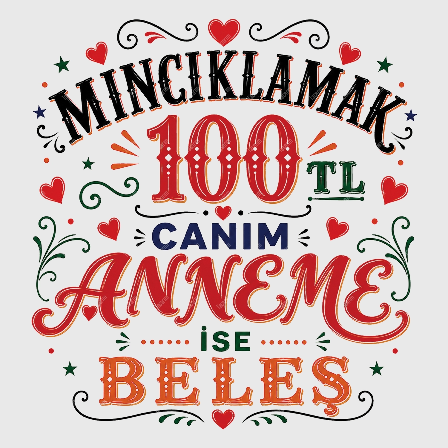 Mıncıklamak 100 TL Canım Anneme İse Beleş - Bebek Body Zıbın