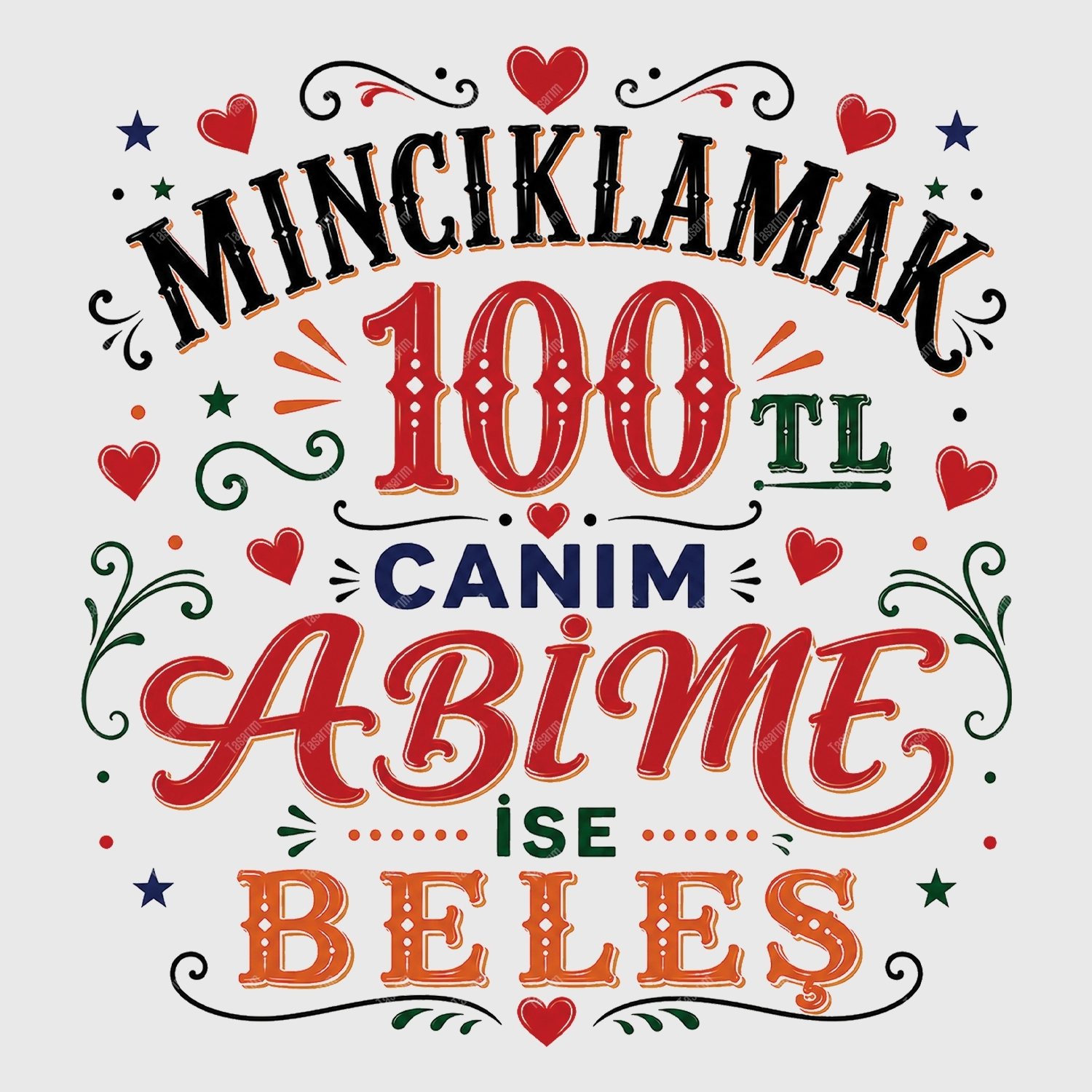 Mıncıklamak 100 TL Canım Abime İse Beleş - Bebek Body Zıbın