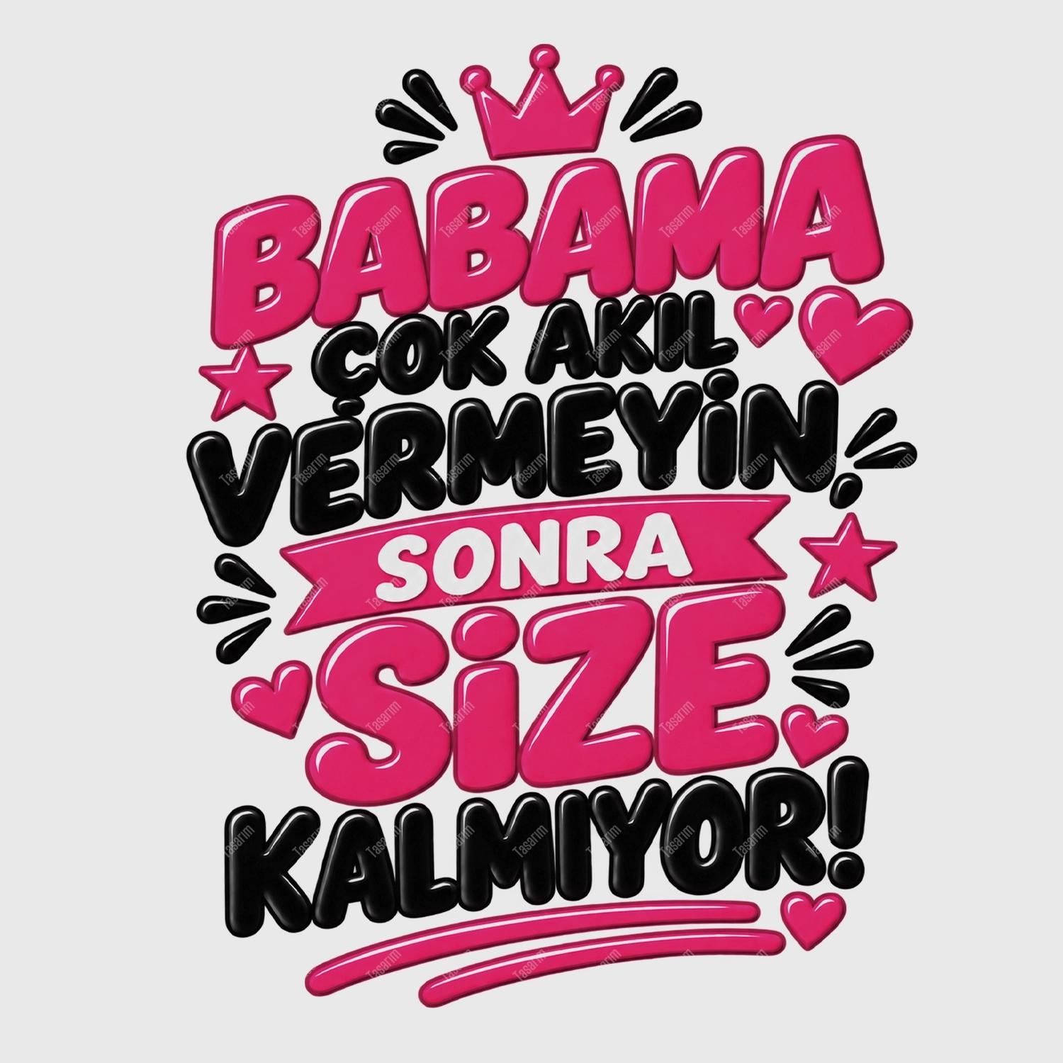 Babama Çok Akıl Vermeyin Sonra Size Kalmıyor - Bebek Body Zıbın