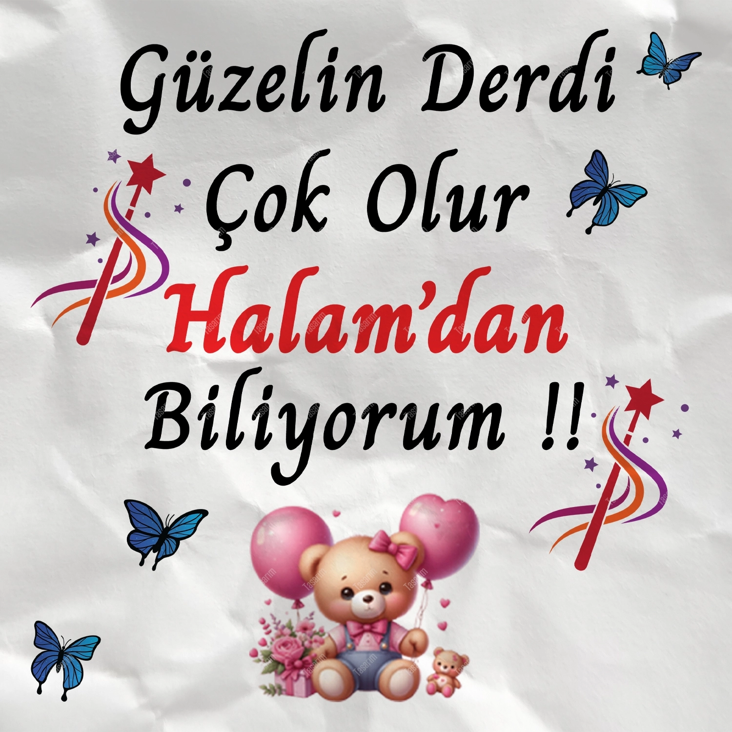 Güzelin Derdi Çok Olur Halam’dan Biliyorum - Bebek Body Zıbın