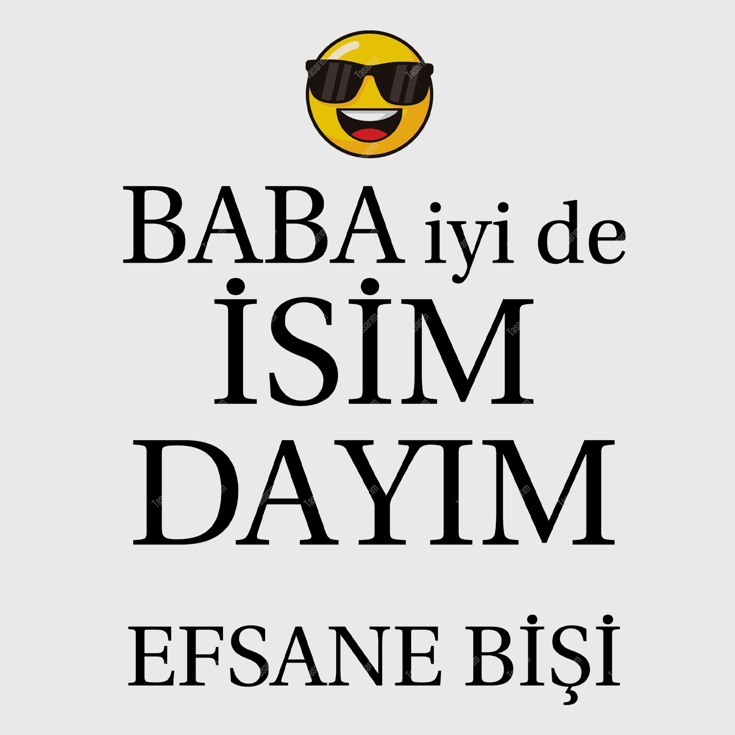 Baba İyi De ’’İsim’’ Dayım Efsane Bişi - Bebek Body Zıbın