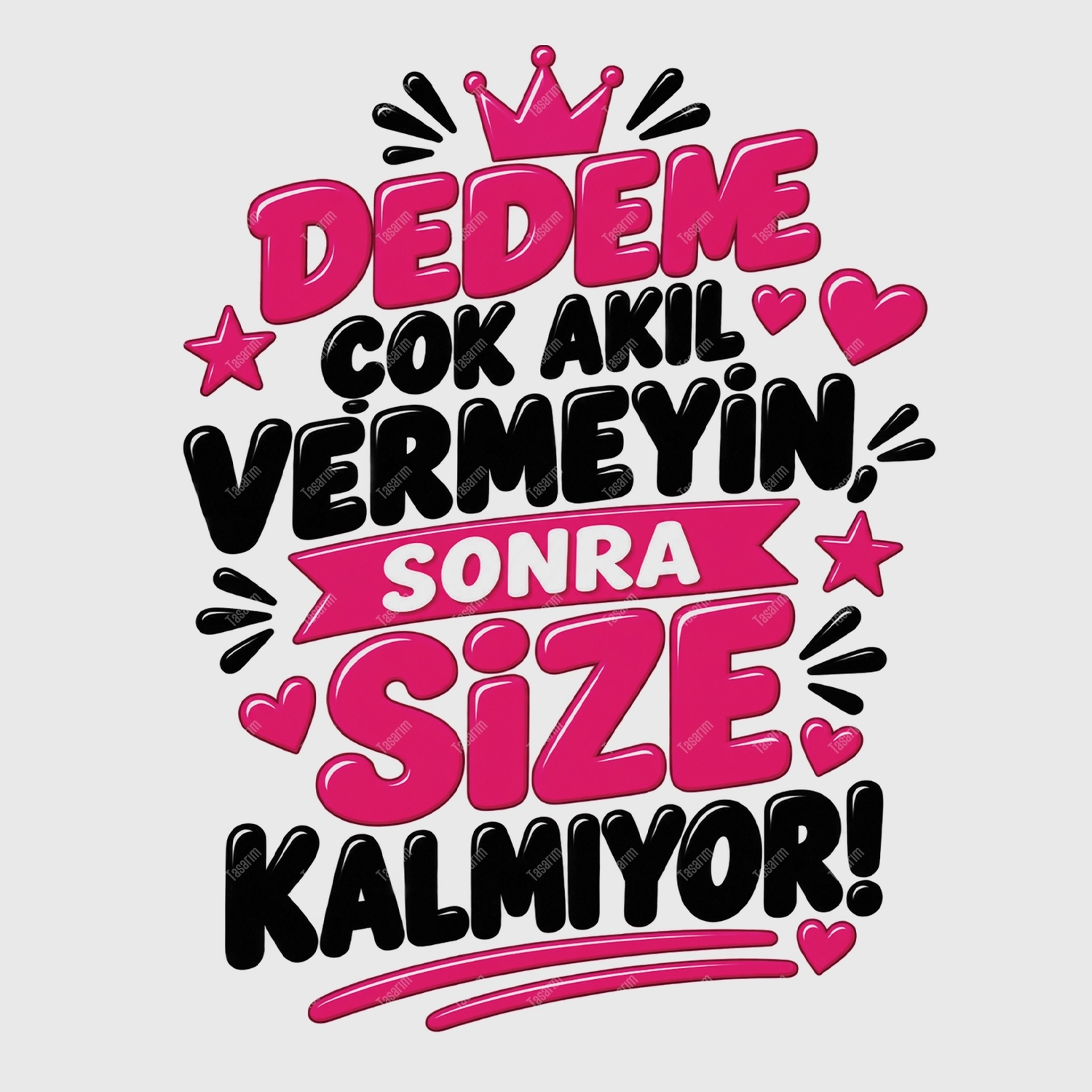 Dedeme Çok Akıl Vermeyin Sonra Size Kalmıyor - Bebek Body Zıbın
