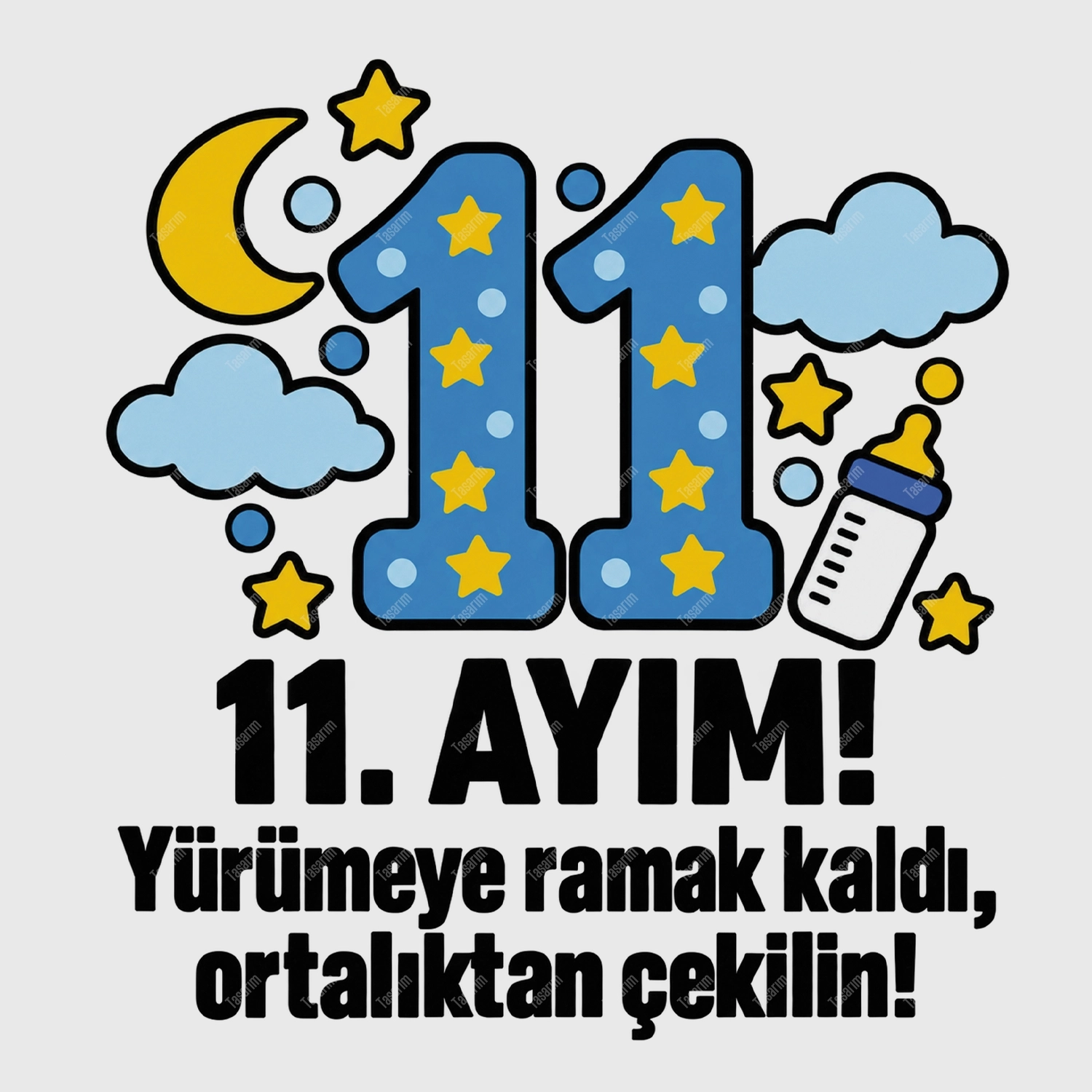 11. Aylık - Yürümeye Ramak Kaldı Ortalıktan Çekilin - Bebek Body Zıbın