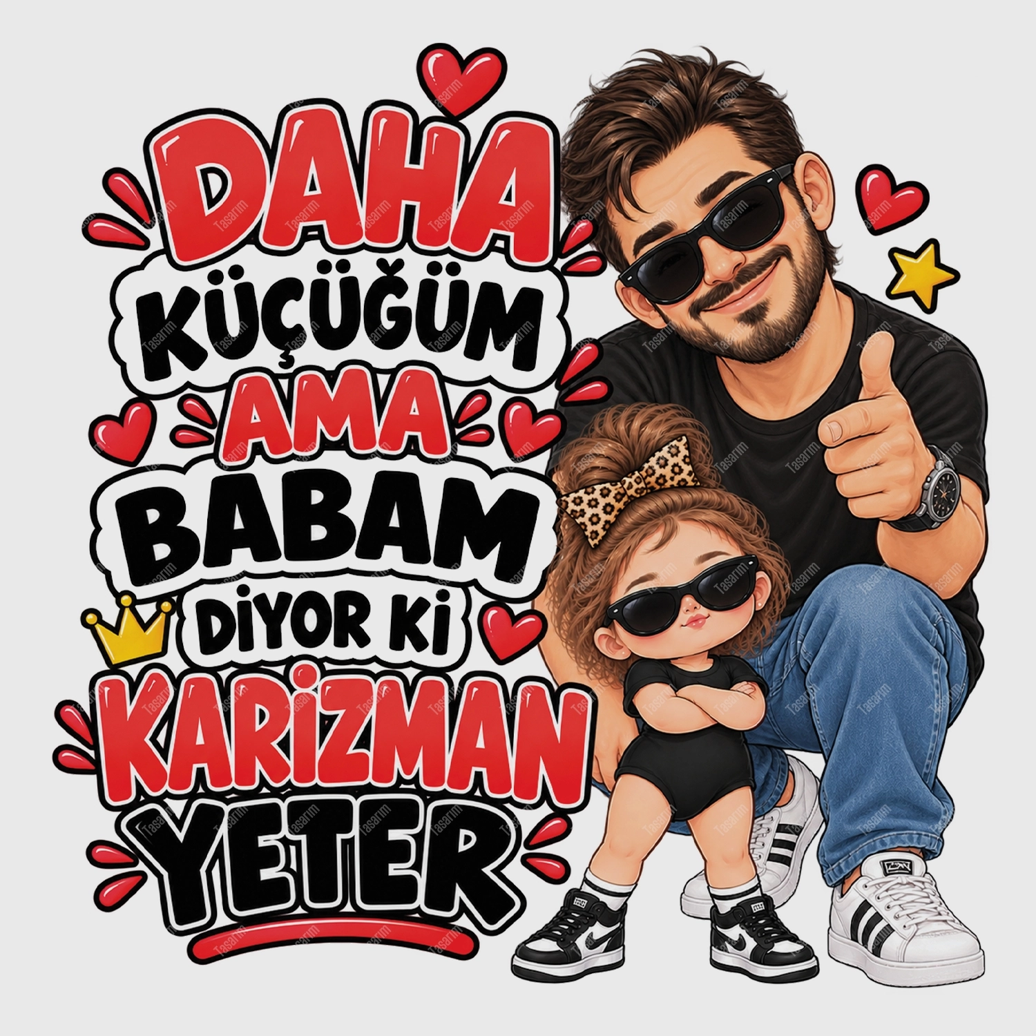Daha Küçüğüm Ama Babam Diyor Ki Karizman Yeter - Bebek Body Zıbın