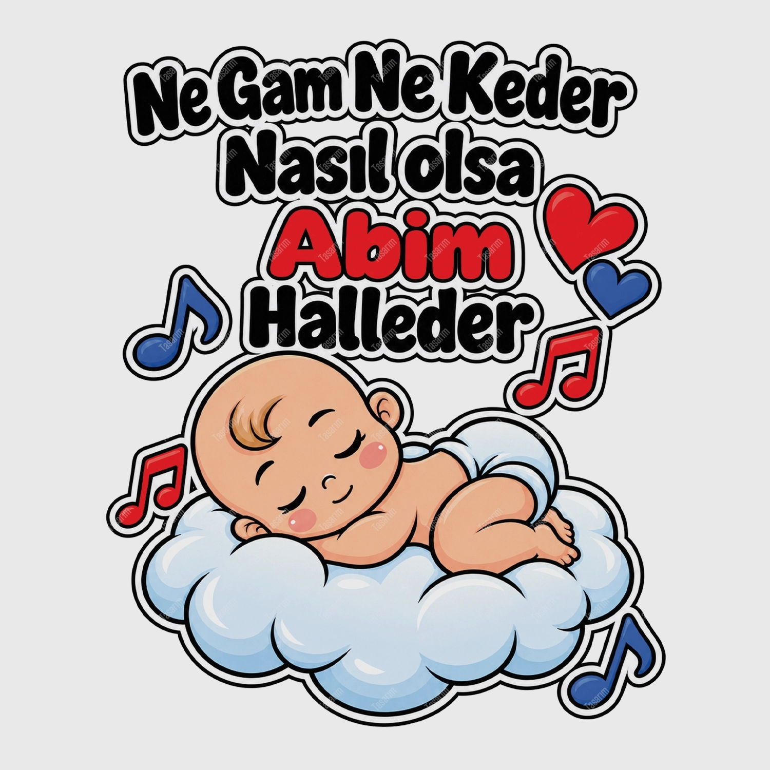 Ne Gam Ne Keder Nasıl Olsa Abim Halleder - Bebek Body Zıbın