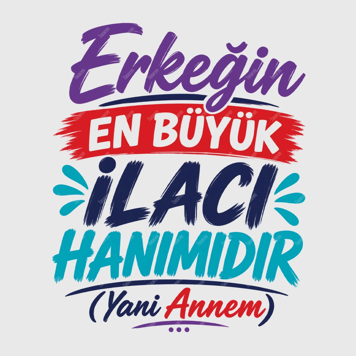 Erkeğin En Büyük İlacı Hanımıdır Yani Annem - Bebek Body Zıbın