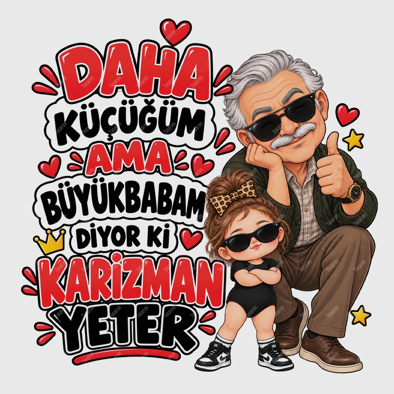 Daha Küçüğüm Ama Büyükbabam Diyor Ki Karizman Yeter - Bebek Body Zıbın
