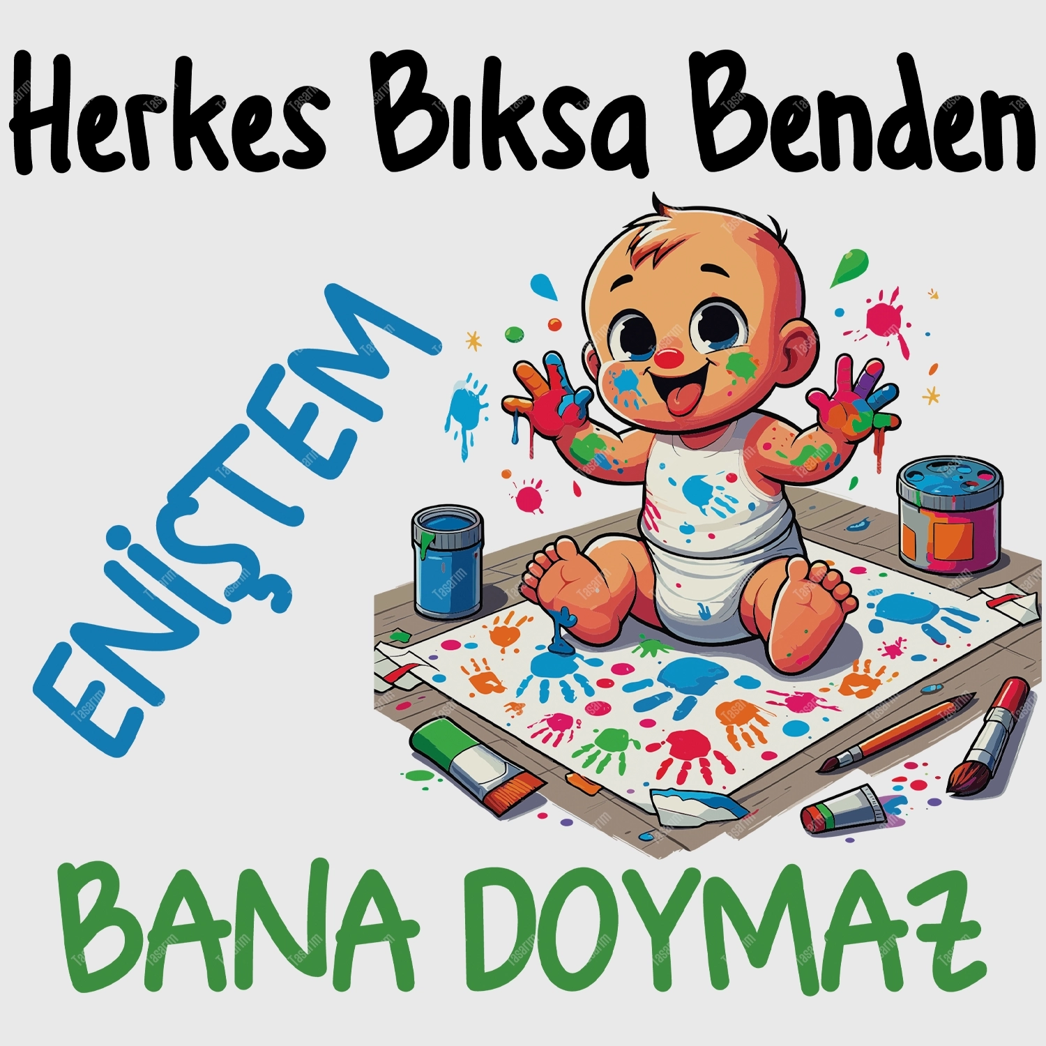 Herkes Bıksa Benden Eniştem Bana Doymaz - Bebek Body Zıbın