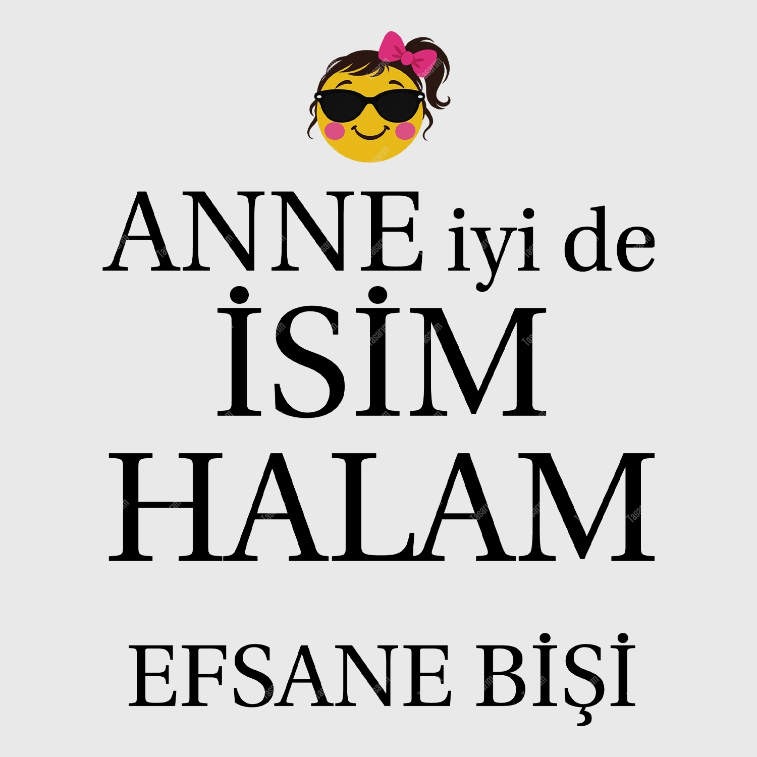 Anne İyi De ’’İsim’’ Halam Efsane Bişi - Bebek Body Zıbın