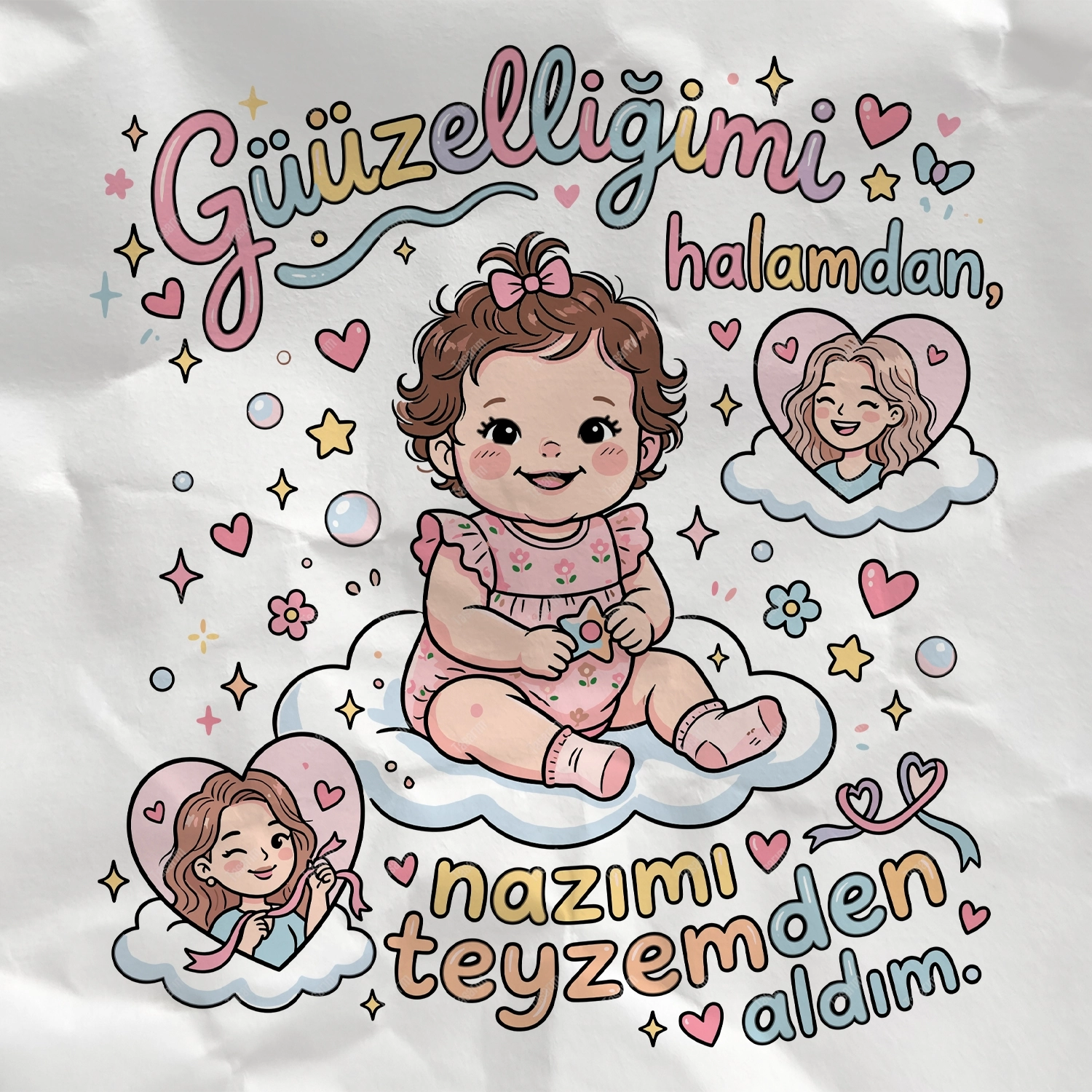 Güzelliğimi Halamdan Nazımı Teyzemden Aldım - Bebek Body Zıbın
