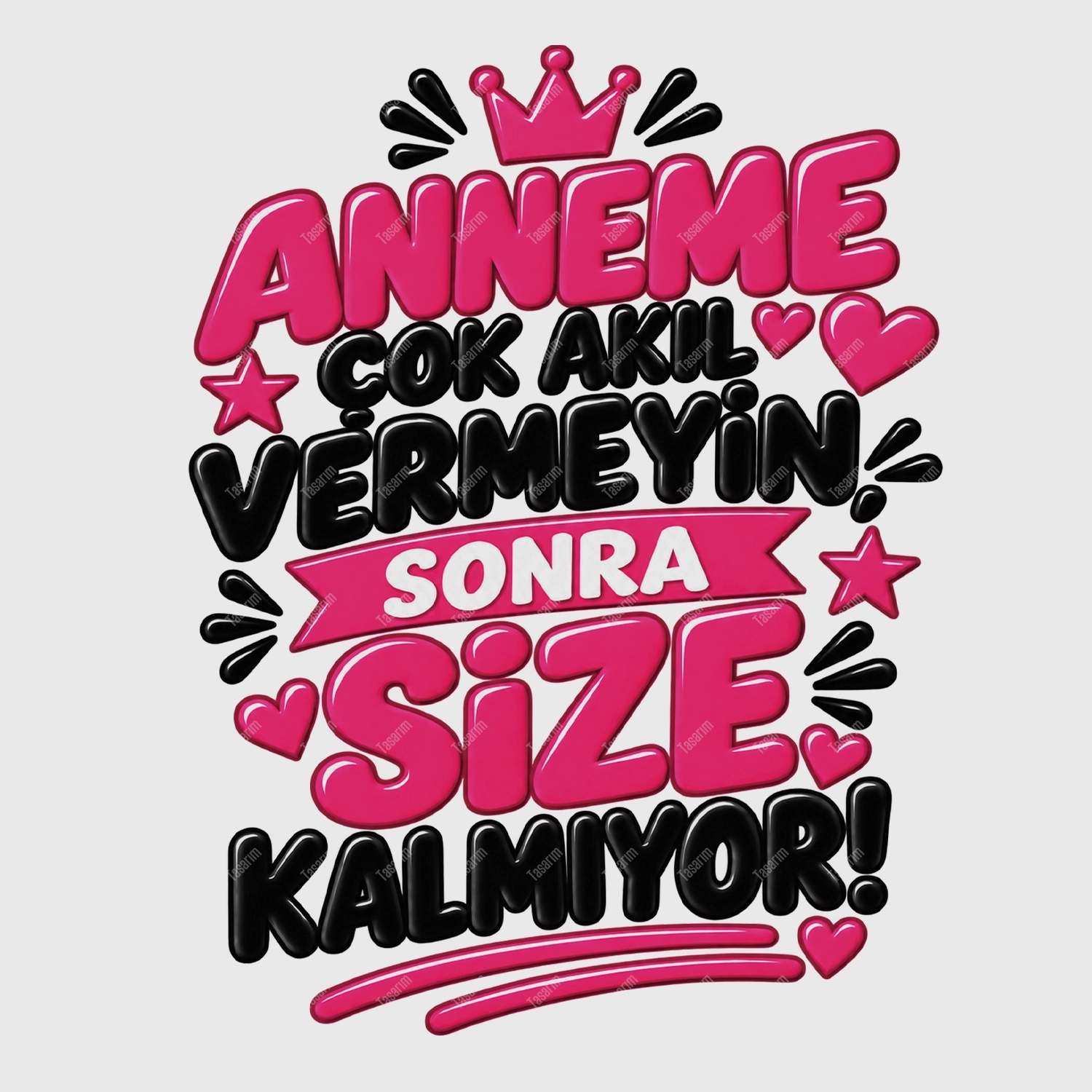 Anneme Çok Akıl Vermeyin Sonra Size Kalmıyor - Bebek Body Zıbın