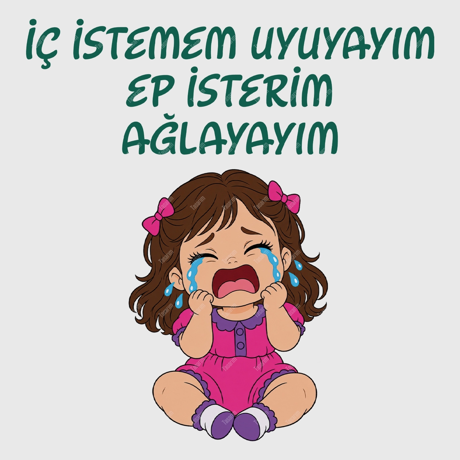 İç İstemem Uyuyayım Ep İsterim Ağlayayım - Bebek Body Zıbın