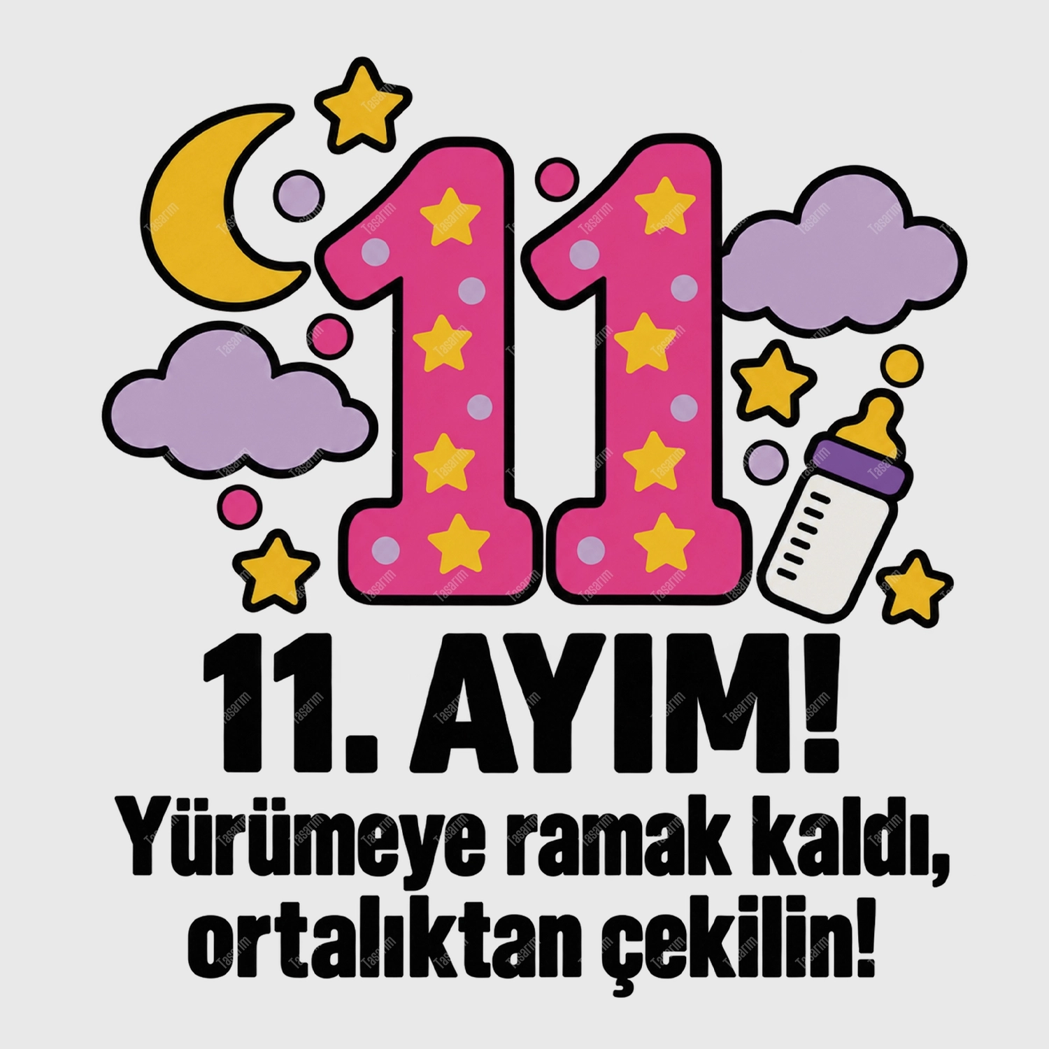 11. Aylık - Yürümeye Ramak Kaldı Ortalıktan Çekilin - Bebek Body Zıbın