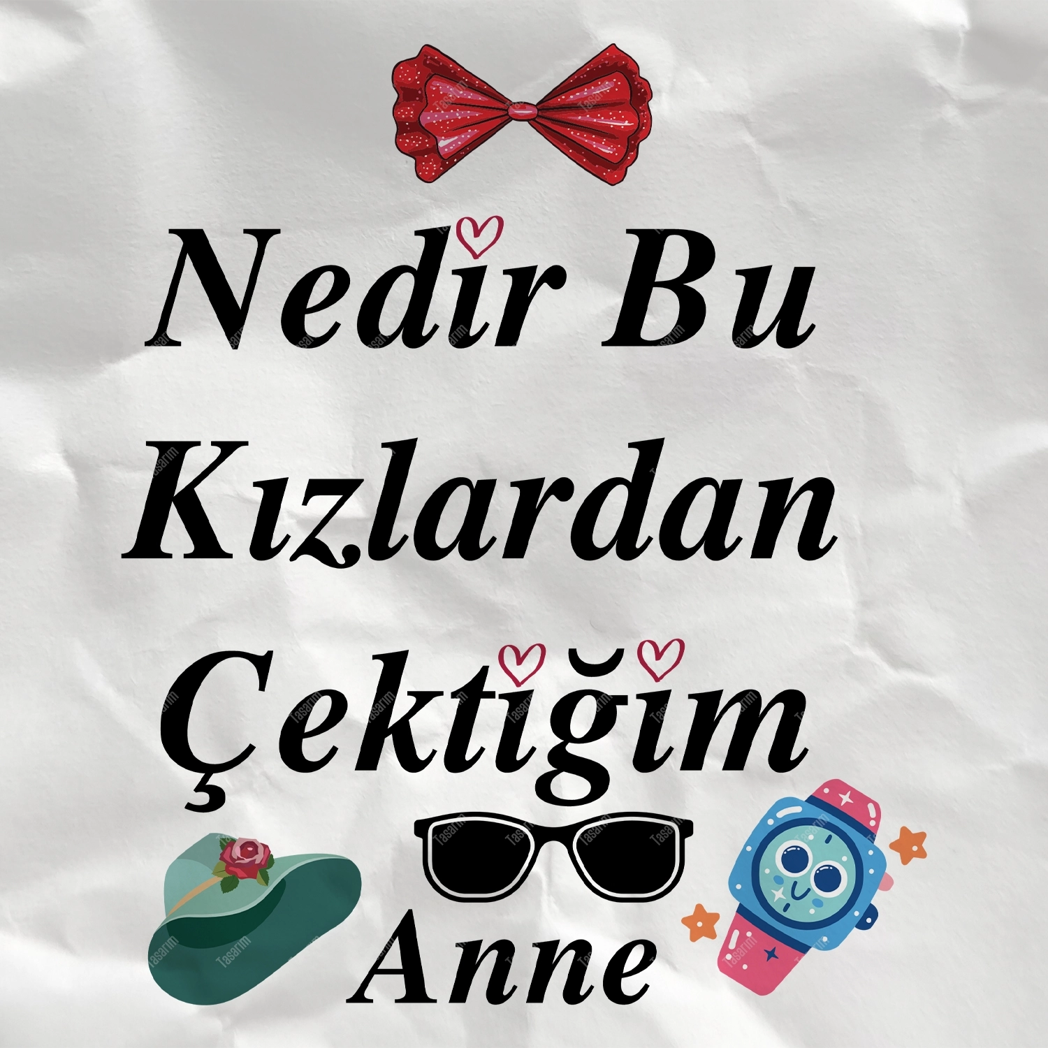 Nedir Bu Kızlardan Çektiğim Anne - Bebek Body Zıbın