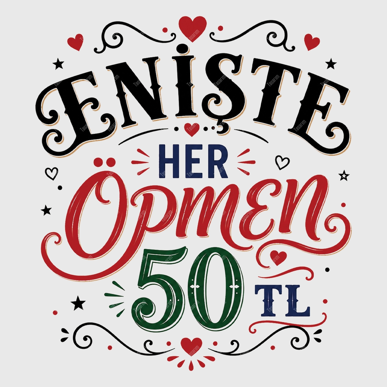 Enişte Her Öpmen 50 TL - Bebek Body Zıbın