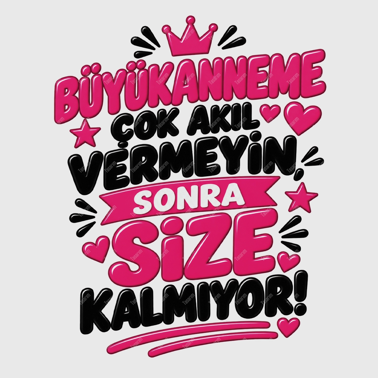 Büyükanneme Çok Akıl Vermeyin Sonra Size Kalmıyor - Bebek Body Zıbın