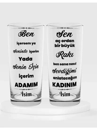 Sen Aç Ordan Bir Büyük Rakı Ben Sana Nasıl Sevdiğimi Anlatacağım Kadınım Temalı İkili Rakı Bardağı