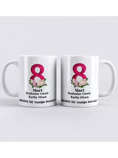 8 Mart Kadınlar Gününe Özel Kupa Bardak