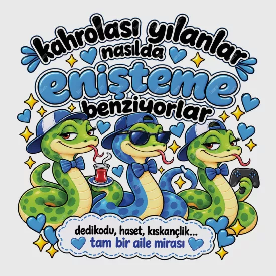 Kahrolası Yılanlar Nasılda Enişteme Benziyorlar