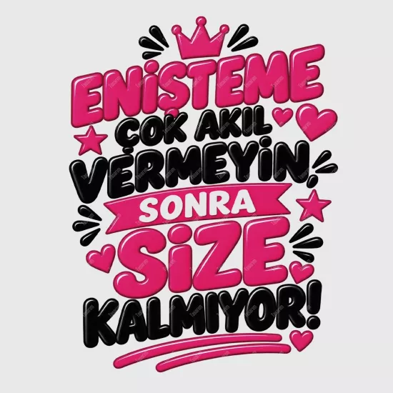 Enişteme Çok Akıl Vermeyin Sonra Size Kalmıyor