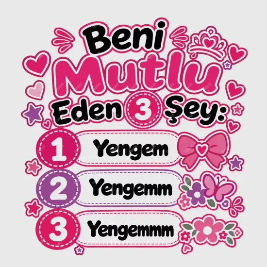 Beni Mutlu Eden 3 Şey Yengem