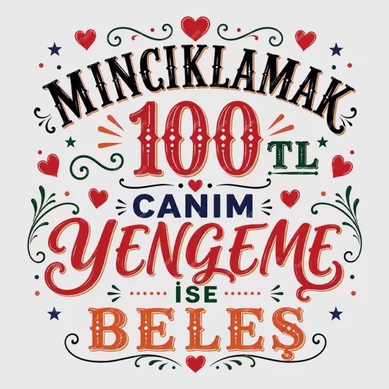 Mıncıklamak 100 TL Canım Yengeme İse Beleş