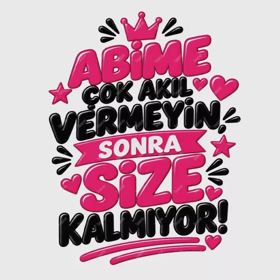 Abime Çok Akıl Vermeyin Sonra Size Kalmıyor