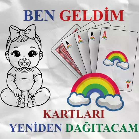 Ben Geldim Kartları Yeniden Dağıtacam