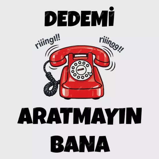 Dedemi Aratmayın Bana