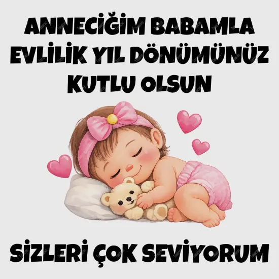 Anneciğim Babamla Evlilik Yıl Dönümünüz Kutlu Olsun Sizleri Çok Seviyorum
