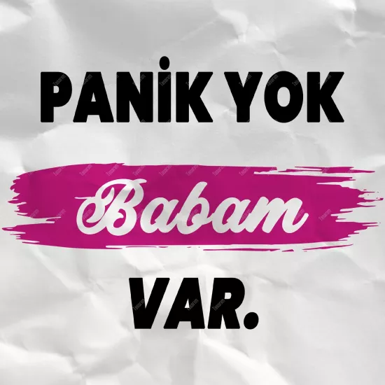 Panik Yok Babam Var