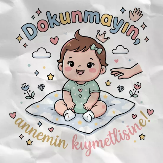 Dokunmayın Annemin Kıymetlisine