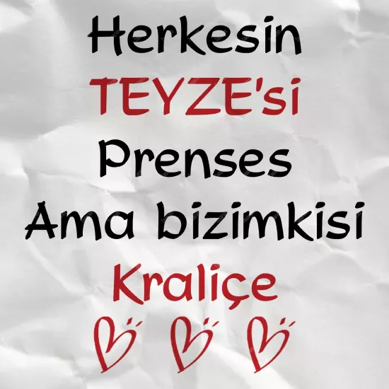 Herkesin Teyzesi Prenses Ama Bizimkisi Kraliçe