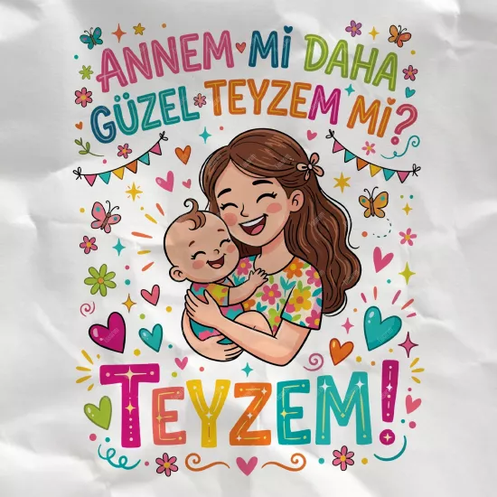 Annem Mi Daha Güzel Teyzem Mi ? Teyzem