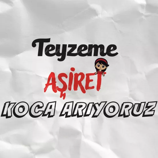 Teyzeme Aşiret Koca Arıyoruz
