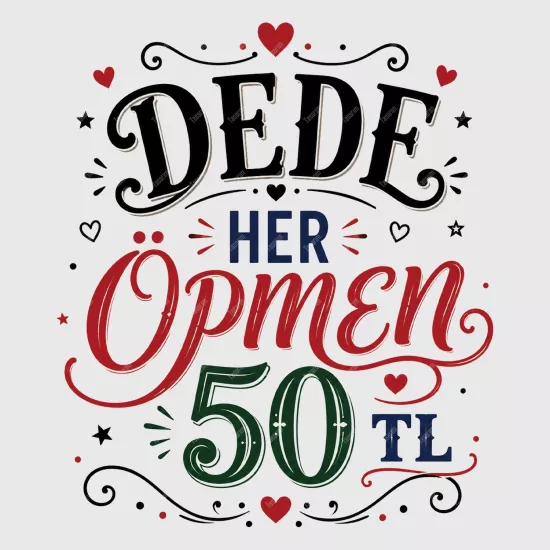 Dede Her Öpmen 50 TL