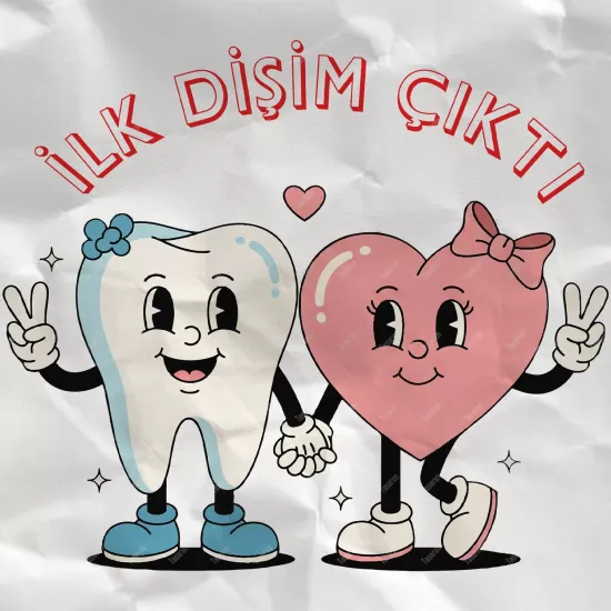 İlk Dişim Çıktı