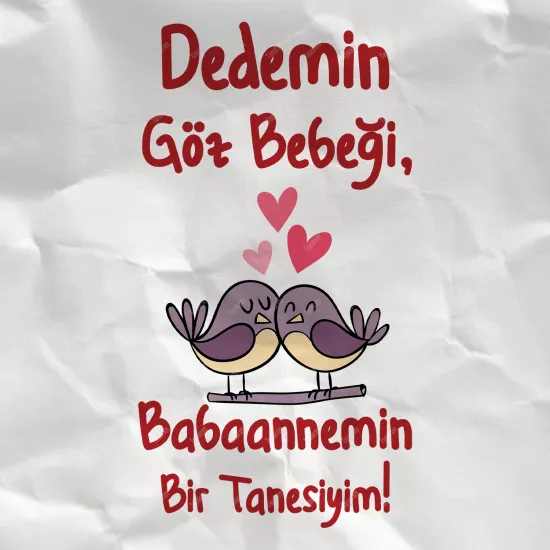 Dedemin Göz Bebeği, Babaannemin Bir Tanesiyim!