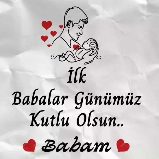 İlk Babalar Günümüz Kutlu Olsun Babam