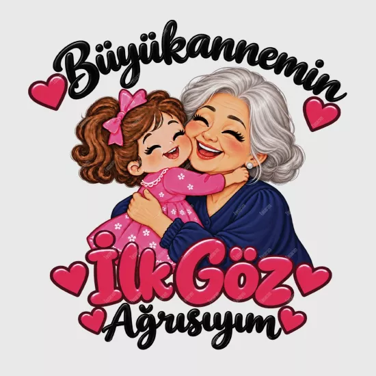 Büyükannemin İlk Göz Ağrısıyım