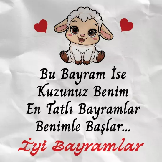 Bu Bayram İse Kuzunuz Benim En Tatlı Bayramlar