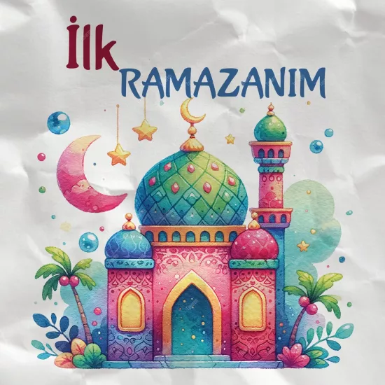 İlk Ramazanım