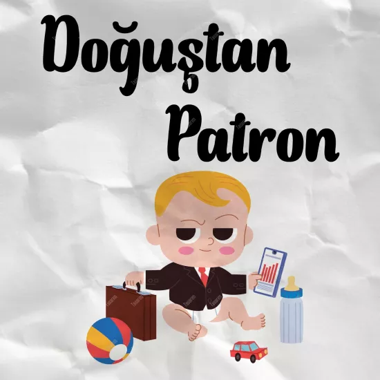 Doğuştan Patron
