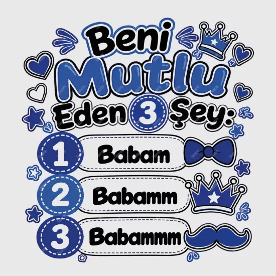 Beni Mutlu Eden 3 Şey Babam